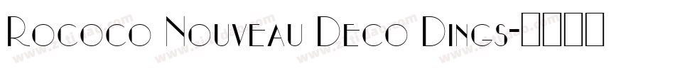 Rococo Nouveau Deco Dings字体转换